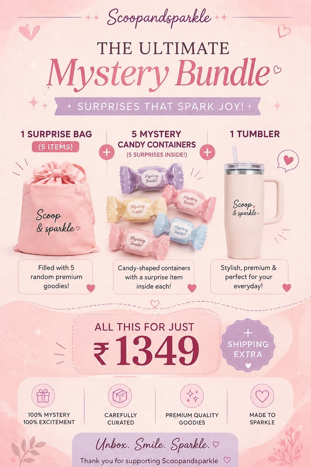 1 Mystery Bag+ 5 Mystery candies+ 1 Free tumbler